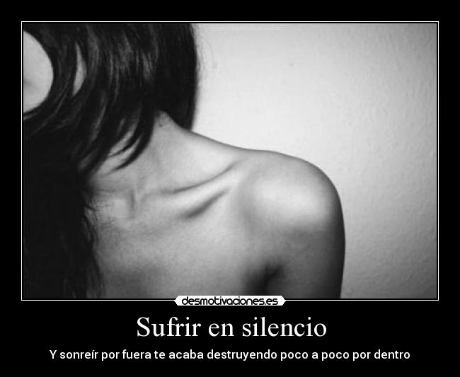 Sufrir en silencio -
