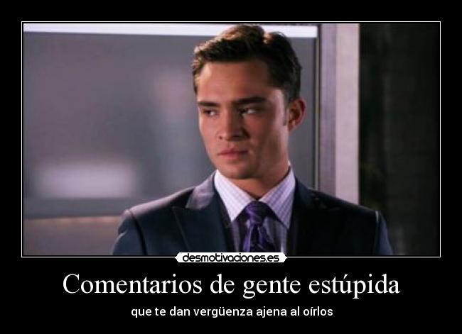 Comentarios de gente estúpida -