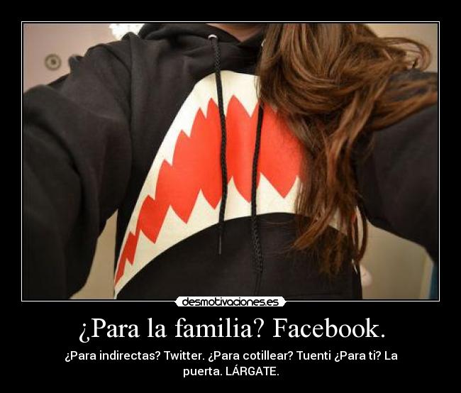 ¿Para la familia? Facebook. - 