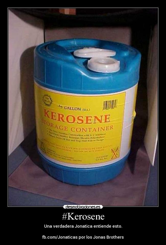 #Kerosene - Una verdadera Jonatica entiende esto.

fb.com/Jonaticas por los Jonas Brothers