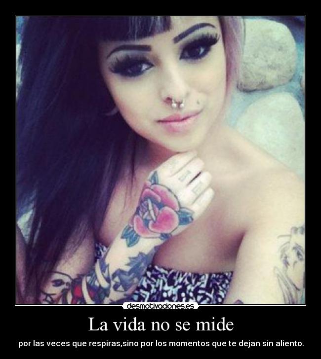 La vida no se mide -