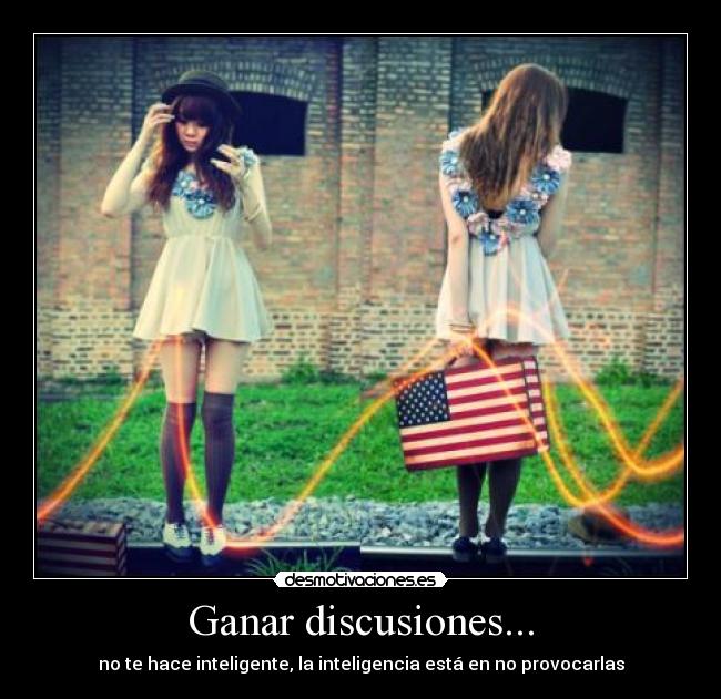 Ganar discusiones... - 