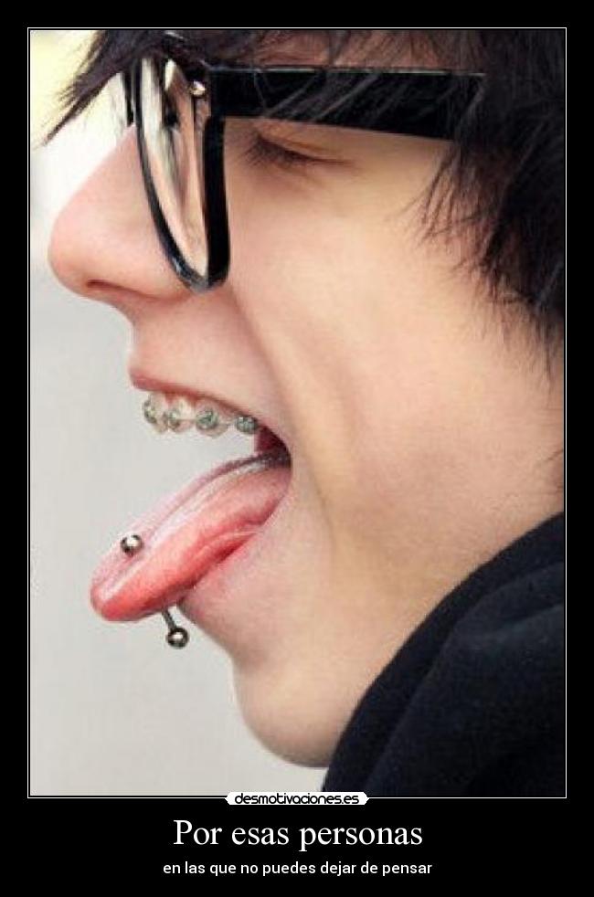 Por esas personas - en las que no puedes dejar de pensar