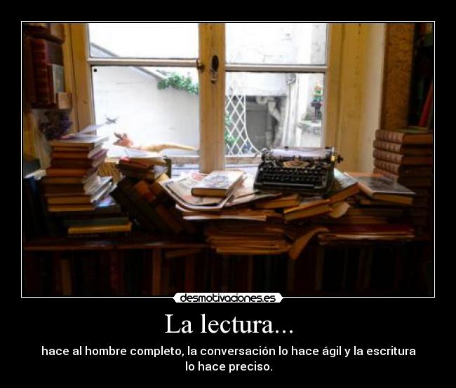 La lectura... -