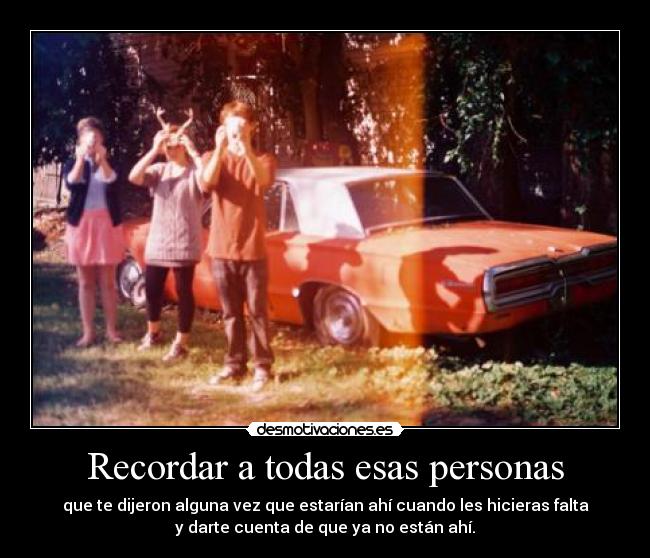 Recordar a todas esas personas - 