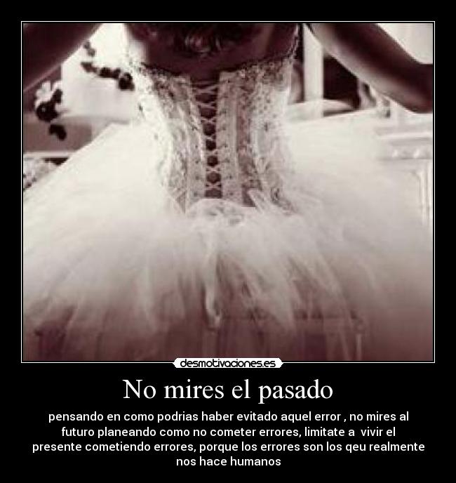 No mires el pasado - 