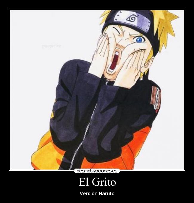 El Grito - Versión Naruto