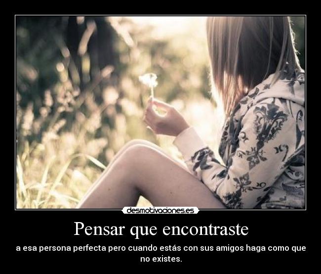 Pensar que encontraste - 