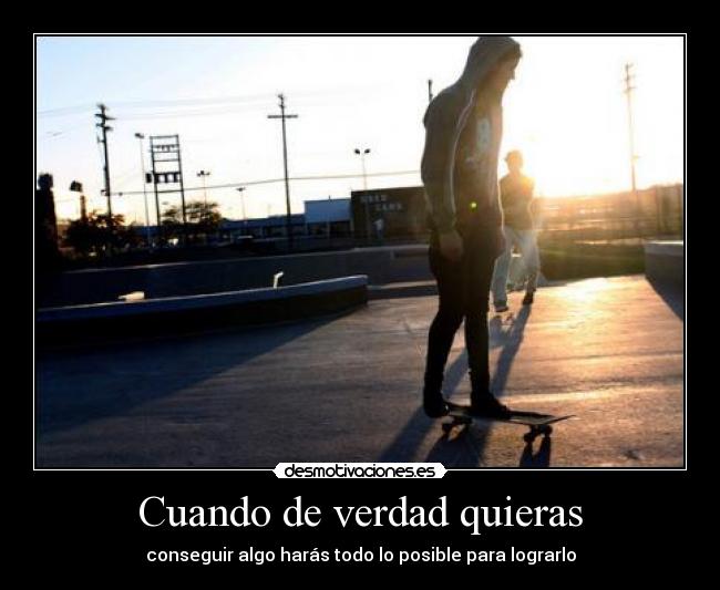 Cuando de verdad quieras - 