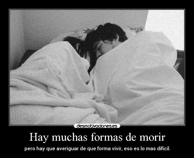 Hay muchas formas de morir - 