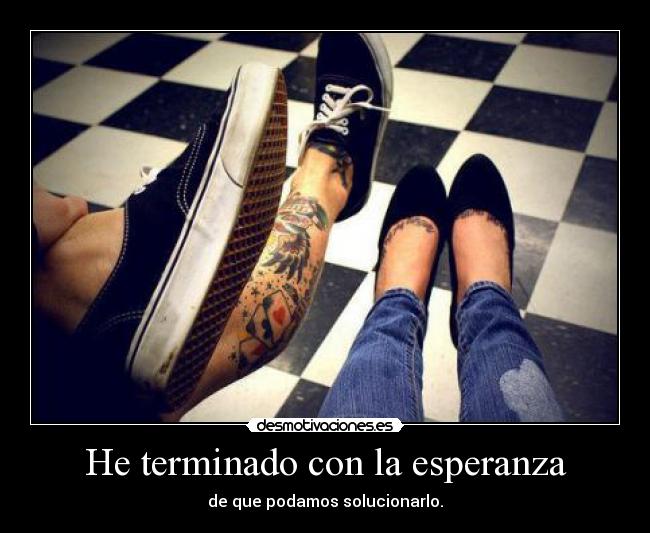 carteles esperanza crazy tiene ganas naah desmotivaciones