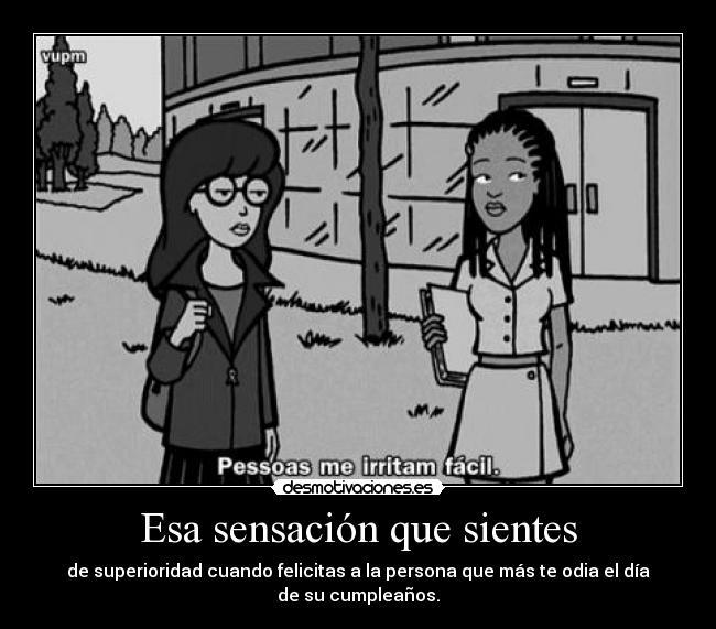 Esa sensación que sientes -