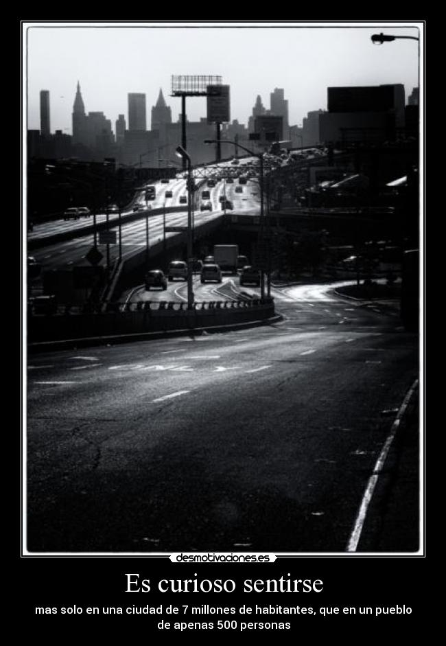 Es curioso sentirse - 