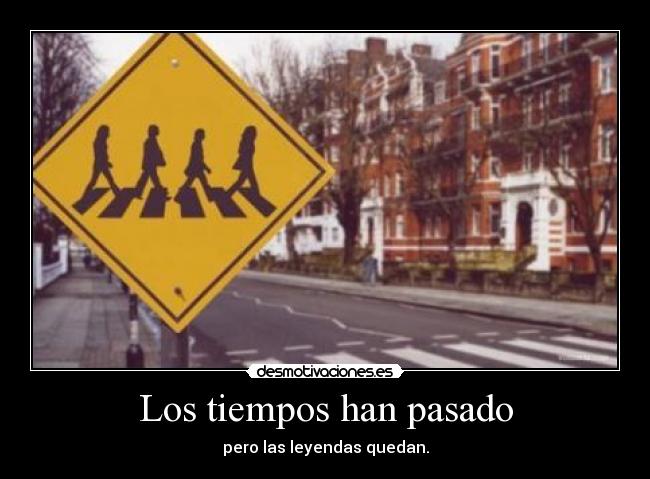 Los tiempos han pasado - 