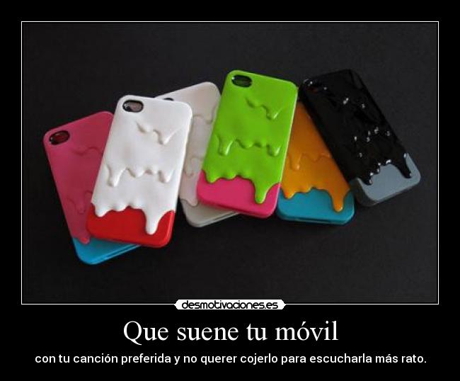 Que suene tu móvil -