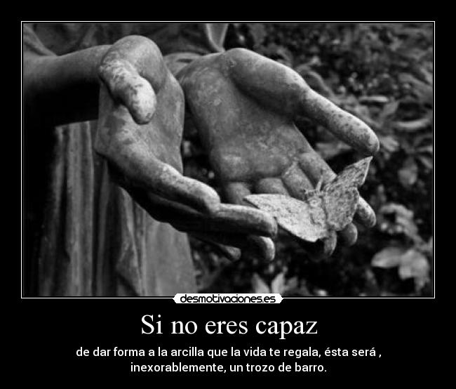 Si no eres capaz - 