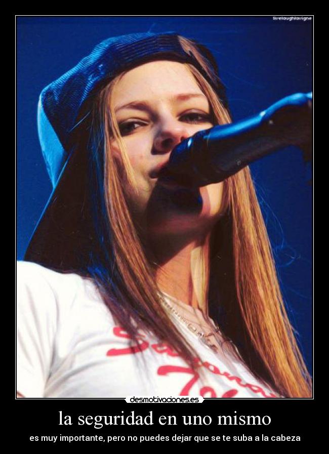 la seguridad en uno mismo - es muy importante, pero no puedes dejar que se te suba a la cabeza