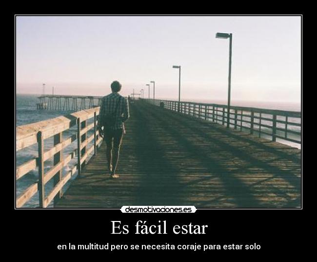 Es fácil estar -