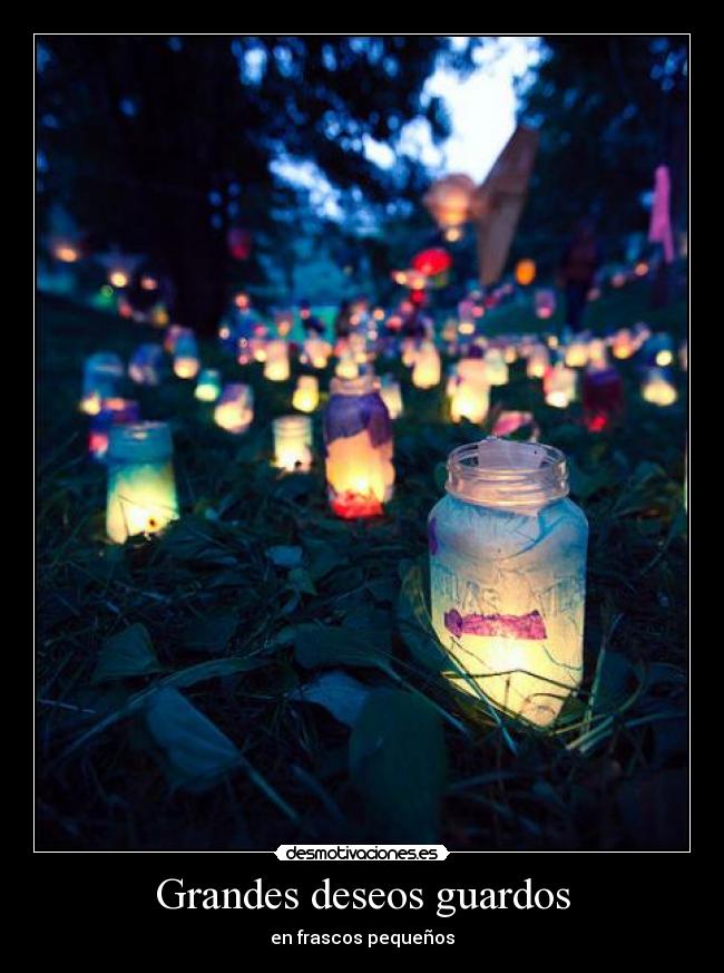 Grandes deseos guardos - en frascos pequeños