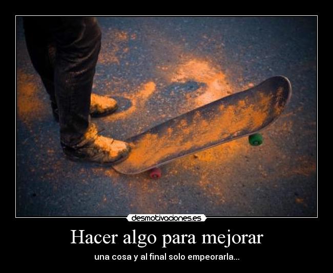 carteles dust wood sk8 uuuu desmotivaciones