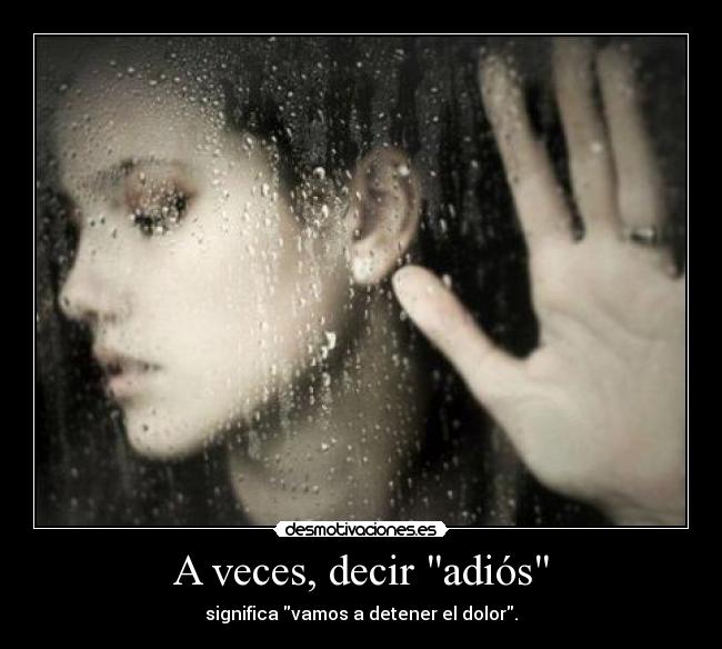A veces, decir adiós - 