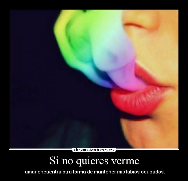 Si no quieres verme -