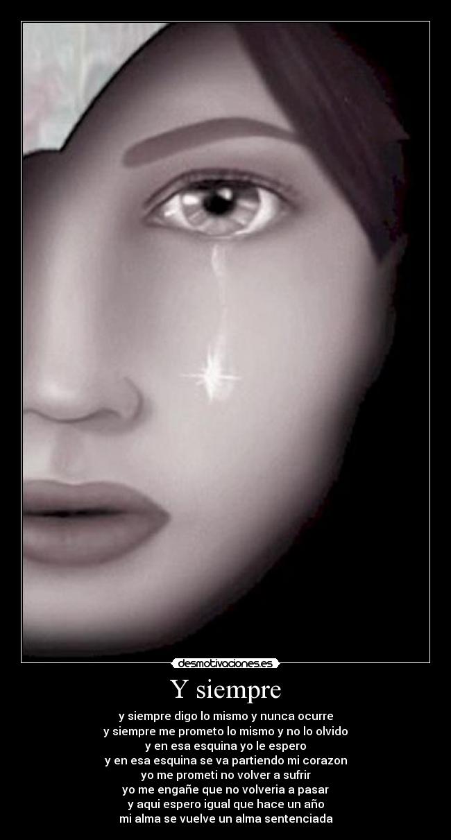 Y siempre -