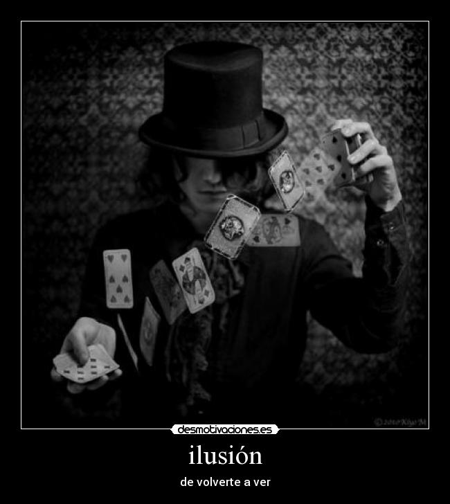 ilusión - de volverte a ver