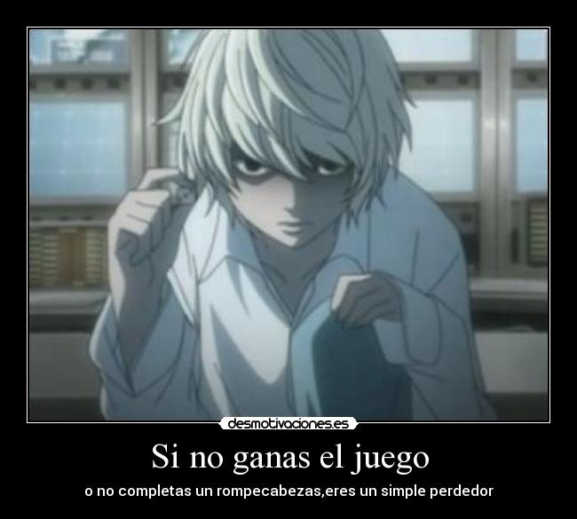 Si no ganas el juego -