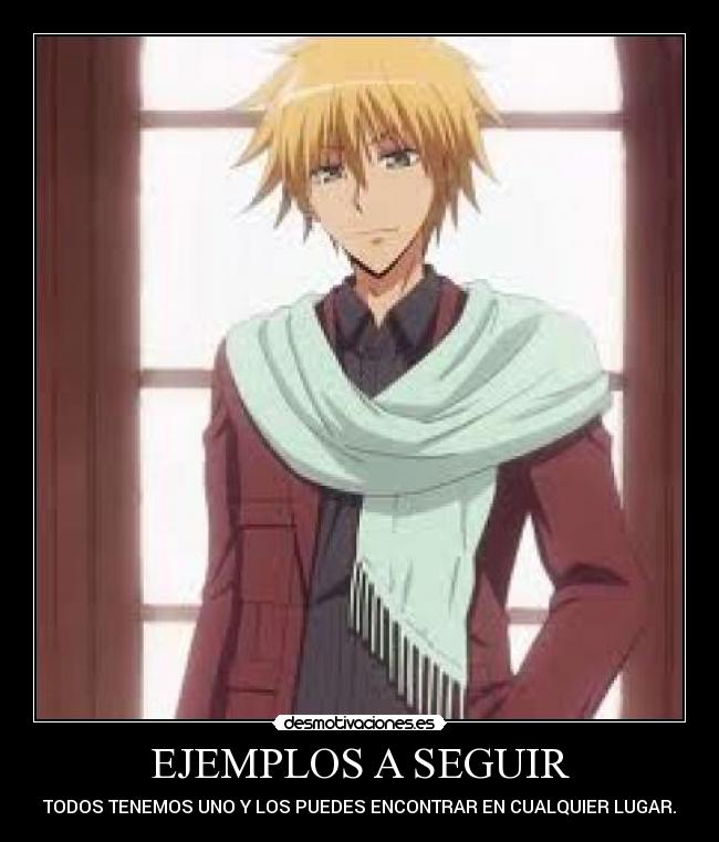 EJEMPLOS A SEGUIR - TODOS TENEMOS UNO Y LOS PUEDES ENCONTRAR EN CUALQUIER LUGAR.