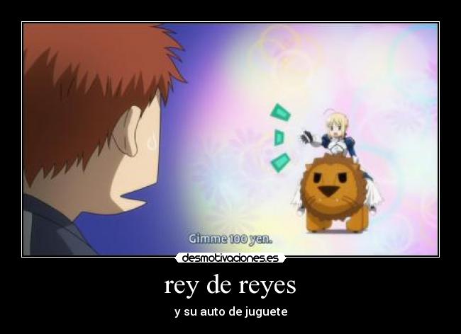 rey de reyes - y su auto de juguete