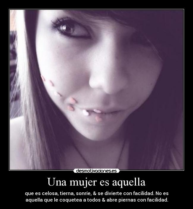 Una mujer es aquella - 