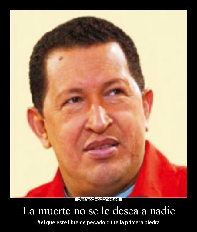 La muerte no se le desea a nadie -