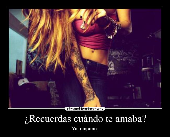 ¿Recuerdas cuándo te amaba? - 