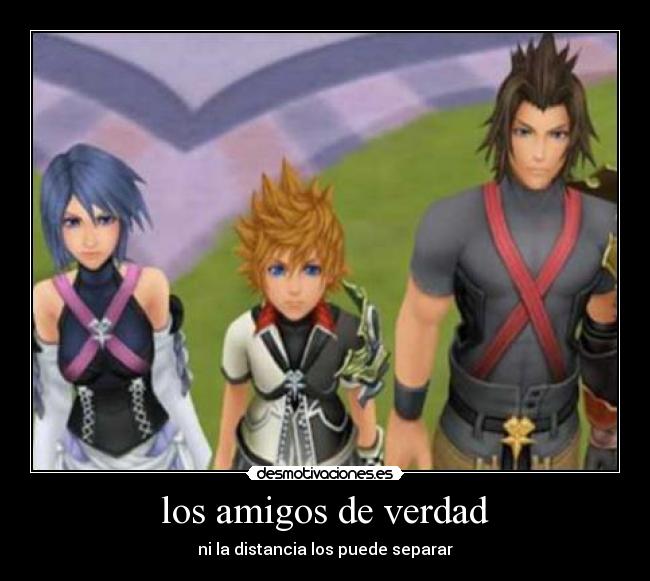 los amigos de verdad - ni la distancia los puede separar