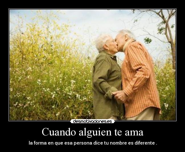 Cuando alguien te ama -