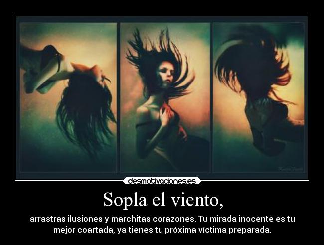 Sopla el viento, - 