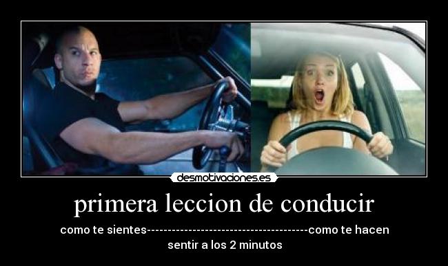 primera leccion de conducir - como te sientes---------------------------------------como te hacen sentir a los 2 minutos