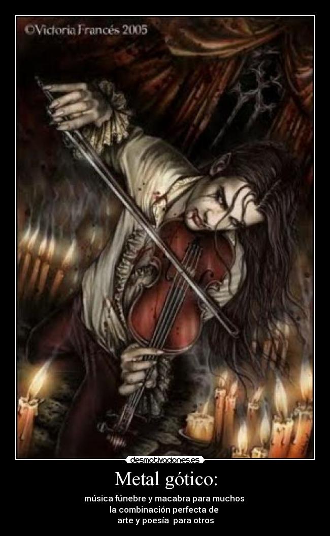 carteles metal gotico violin herido victoria frances favole gelida luz desmotivaciones