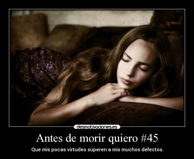 Antes de morir quiero #45 - 