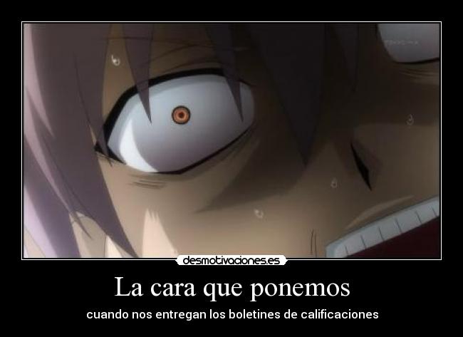 La cara que ponemos - cuando nos entregan los boletines de calificaciones