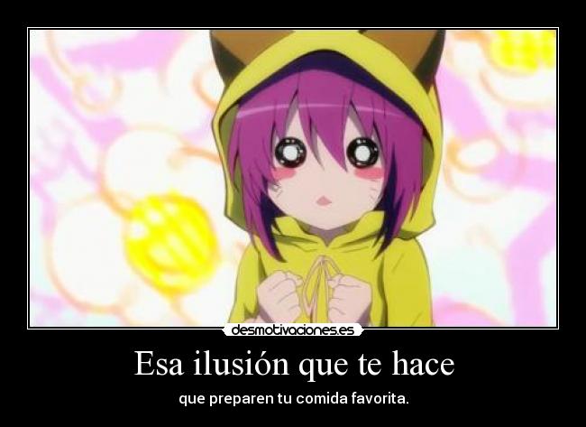 Esa ilusión que te hace -