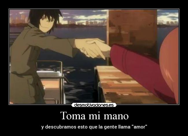 Toma mi mano -