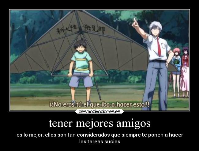 tener mejores amigos -