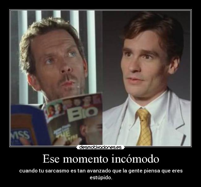 Ese momento incómodo -