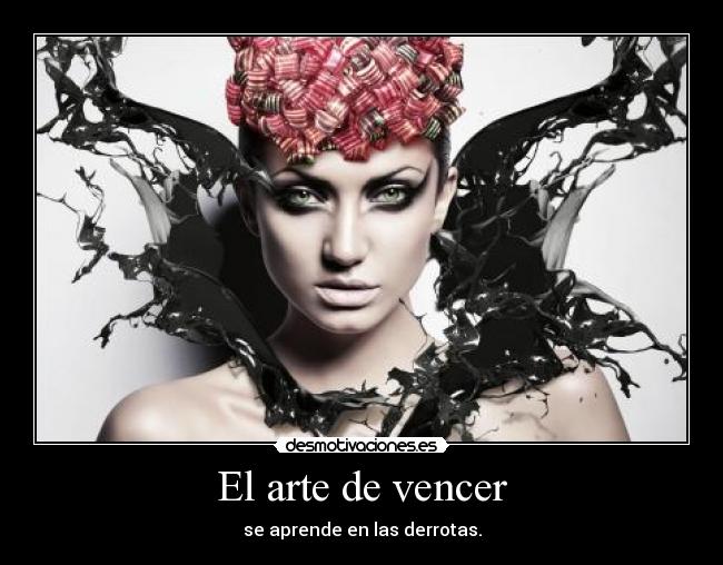 El arte de vencer - se aprende en las derrotas.