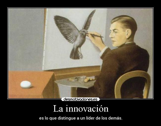 La innovación - es lo que distingue a un líder de los demás.