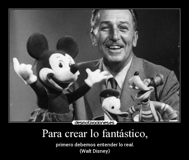 Para crear lo fantástico, -