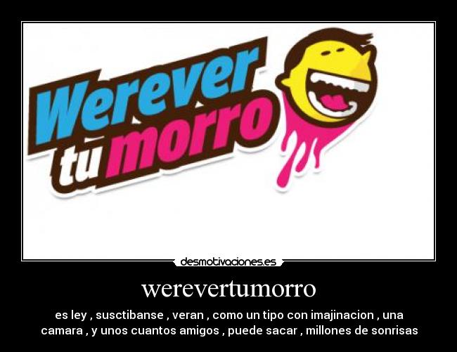 carteles werever desmotivaciones