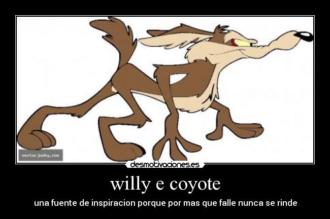 willy e coyote -